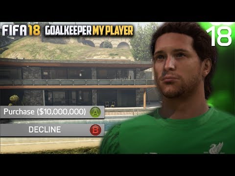 BUYING MANSION IN FIFA! | FIFA 18 Career Mode Goalkeeper w/Storylines | Episode #18