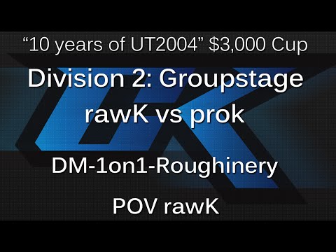 [cK cup #14] rawK vs prok - Div 2 Groupstage - Roughinery POV rawK ~ cluex.org