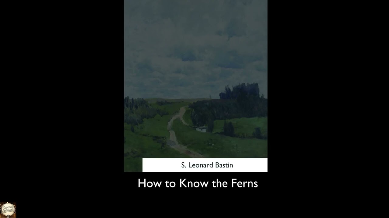 How to Know the Ferns