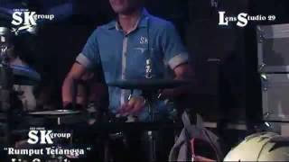 Download lagu SK GROUP - rumput tetangga - LIEA OWYEAH mp3