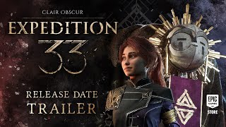 Clair Obscur: Expedition 33 - Release Date Trailer Trailer