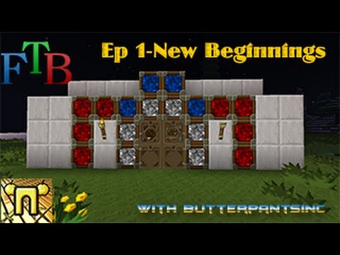 Minecraft Feed The Beast Ep1 -- New Beginnings