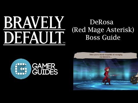 Bravely Default: Red Mage Boss Guide