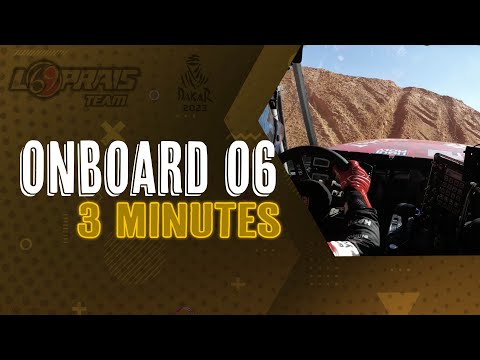 3 minutes LOPRAIS onboard | DAKAR 2023 - STAGE 6
