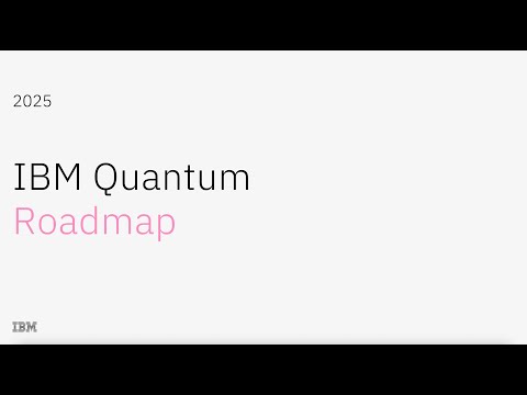 2025 IBM Quantum Roadmap update