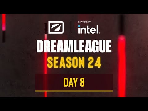 DreamLeague S24 - Day 8