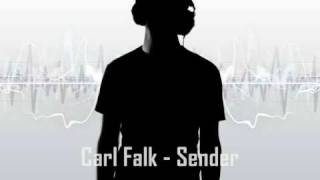Carl Falk - Sender [ Minimal Techno ]