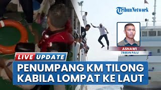 Penumpang KM Tilongkabila Lompat ke Laut di Perairan Banggai, Pencarian Dilakukan