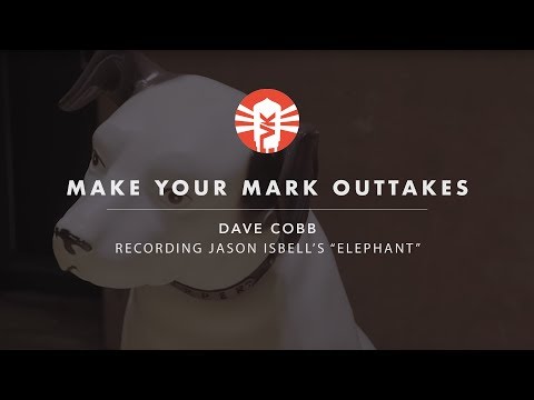 Make Your Mark Outtakes: Dave Cobb Talks Memorable Moments in the Studio