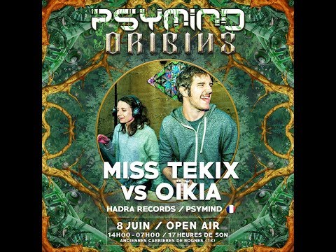 MISS TEKIX vs OIKA @ PSYMIND ORIGINES - ROGNES - 08 06 2019 Part 1