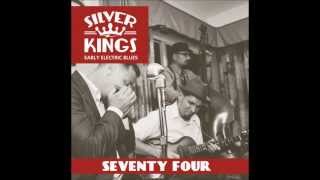 The Silver Kings - 74 - NEW CD!!!