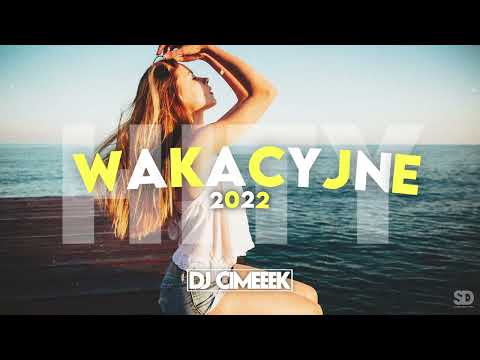 🌴☀️ WAKACJE 2022 ☀️🌴NAJLEPSZA MUZYKA NA LATO 🤩 LIPIEC 2022 ☀️#remixy #wakacje  #lato 🤩☀️🔥DJ CIMEEEK🔥
