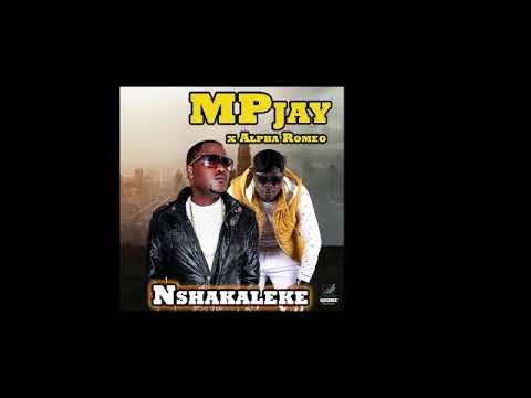 Mpjay Ft Alpha Romeo Nshakaleke