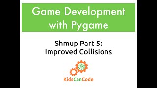Pygame Shmup Part 5: Improved Collisions