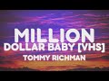 Tommy Richman MILLION DOLLAR BABY VHS Lyrics