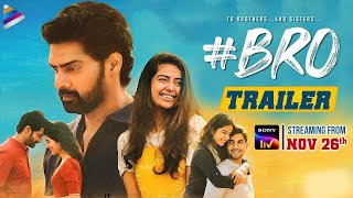 #BRO Telugu Movie Trailer  Naveen Chandra  Avika G