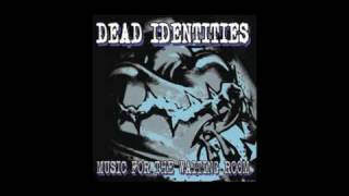 Dead Identities -  Long Way Out