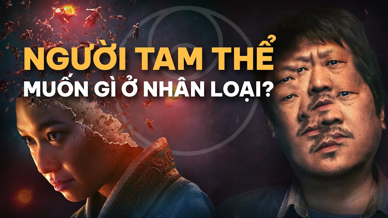 TẤT TẦN TẬT BÀI TOÁN BA VẬT THỂ (3 Body Problem — Mùa 1)