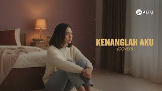 Download lagu Kenanglah Aku - Naff | Cover by PI7U mp3