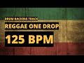 Reggae One Drop Backing Track | Drum Metronome | 125 BPM