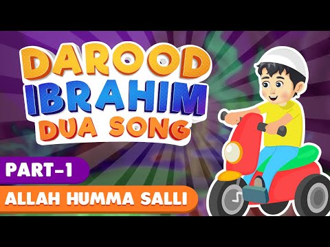 DUROOD IBRAHIM DUA SONG PART 1 (ALLAH HUMMA SALLI)