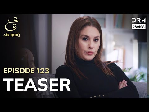 Turkish Drama In Urdu | Ain Ishq | One Love | Teaser Episode 123 | UD2O
