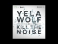 Yelawolf - Growin' Up In The Gutter (Kill The Noise Remix)