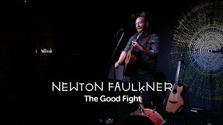 The Good Fight - Newton Faulkner | Richer Sounds