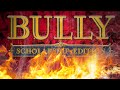 The History Behind Bully Scholarship Edition S DISASTROUS Launch