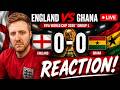England 0 0 Ghana A Very Frustrating Night