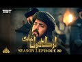 Ertugrul Ghazi Urdu | Episode 80 | Season 2