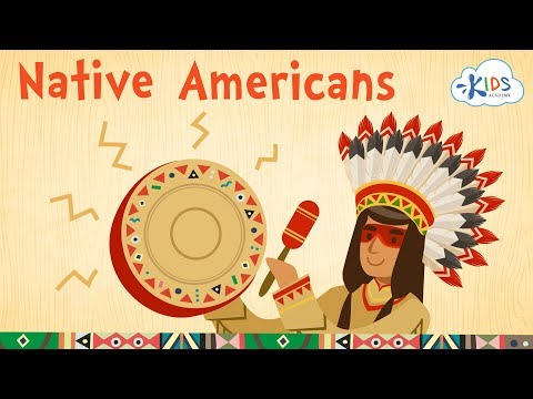 Native Americans for Kids: Cherokee, Apache, Navajo, Iroquois and Sioux | Kids Academy Video