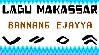 Download lagu LAGU MAKASSAR - BANNANG EJAYYA # ISMAIL WAHID mp3