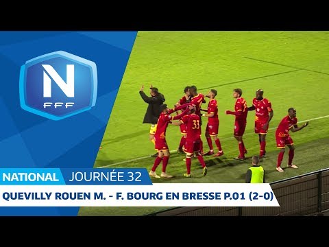 J32 : Quevilly Rouen M. - F Bourg en Bresse  Péronnas (2-0), le résumé I National FFF 2018-2019