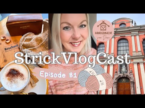 StrickVlogCast Ep. 81 | Wochenendvibes aus München | drei Gewinnerinnen😍 | Frühling auf den Nadeln🧶🩷