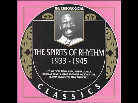 THE SPIRITS OF RHYTHM  1933-1945 (1998)