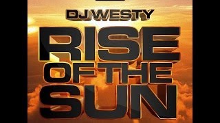Dj Westy - Rise Of The Sun(Original Mix)[Asbo Records]
