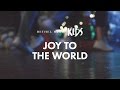 Joy to the World (Official Lyric Video) - Bethel Music Kids | Christmas Party