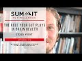 170 The Role Your Gut Plays In Brain Health With Steven Wright