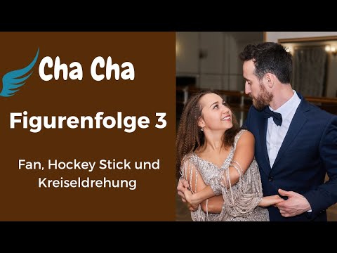 Folge 3 - ChaChaCha: Fan, Hockey-Stick und Kreiseldrehung für Herr & Dame gezeigt