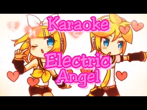 Electric Angel Karaoke (Kagamine Rin and Len)