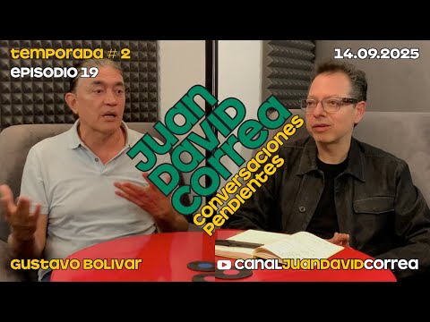 Juan David Correa - Conversaciones pendientes. Con Gustavo Bolívar.