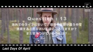 【PARABOLA】2016.10 Last Days Of April Interview 後編