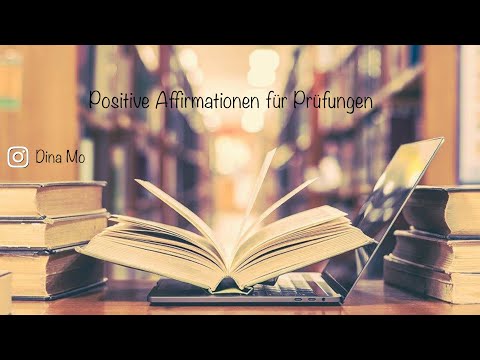Positive Affirmationen für Prüfungen