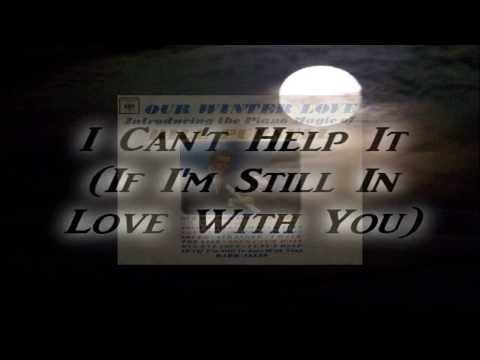 Bill Pursell ~ I Can't Help It (If I'm Still In Love With You)