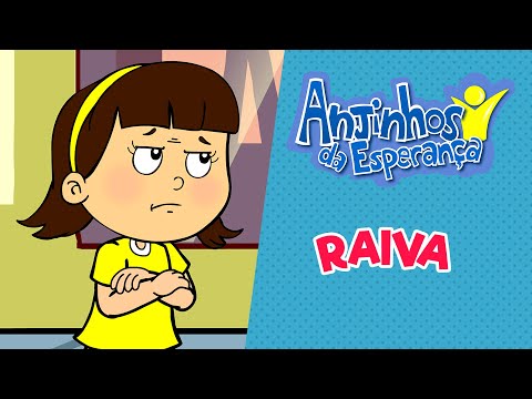 Raiva - Anjinhos da Esperança