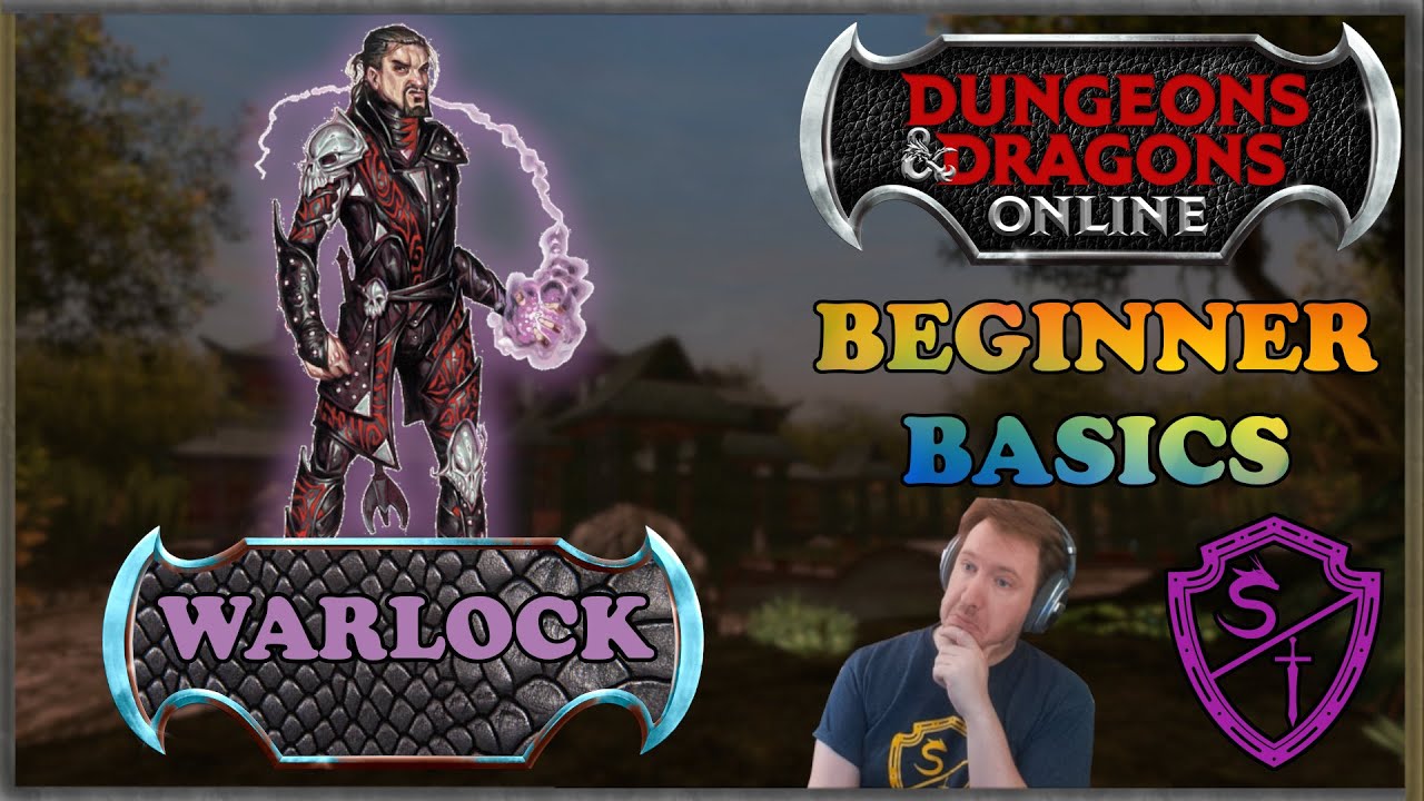 DDO Beginner Basics ~ The Warlock