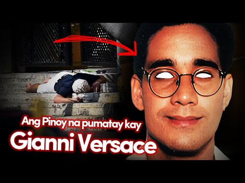 Ang Pilipino na pumatay kay Gianni Versace - (The Case of Andrew Cunanan)