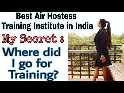 Which Training Institute did I Join to become Cabin Crew/ Air Hostess? Video