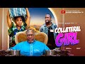 THE COLLATERAL GIRL NEW LATEST NOLLYWOOD MOVIE 2025 SANDRA OKUNZUWA KANAYO O KANAYO